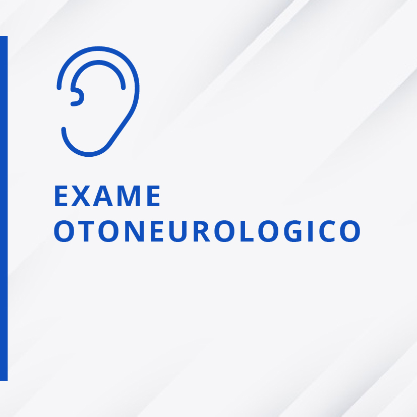 Exame Otoneurológico